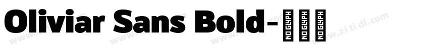 Oliviar Sans Bold字体转换